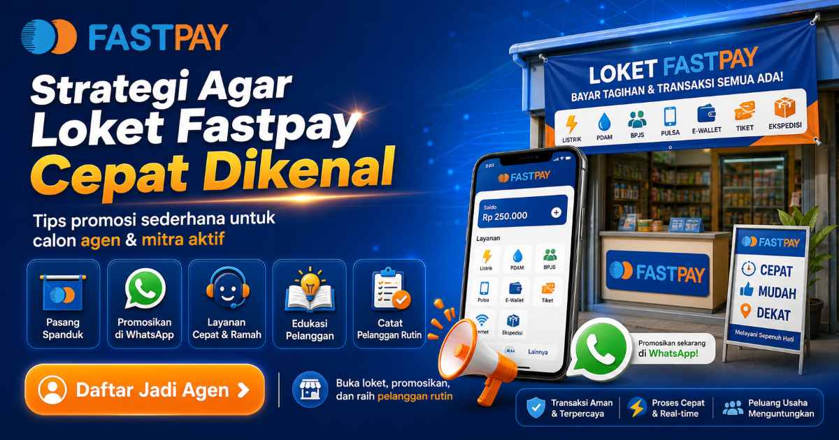 loket fastpay - Strategi Agar Ramai Pelanggan