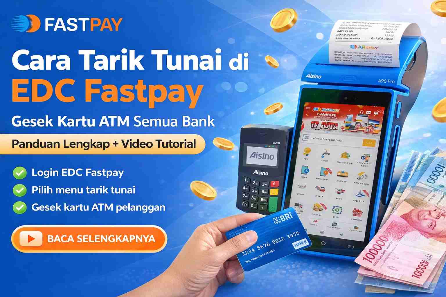 Cara tarik tunai EDC Fastpay, panduan + video tutorial