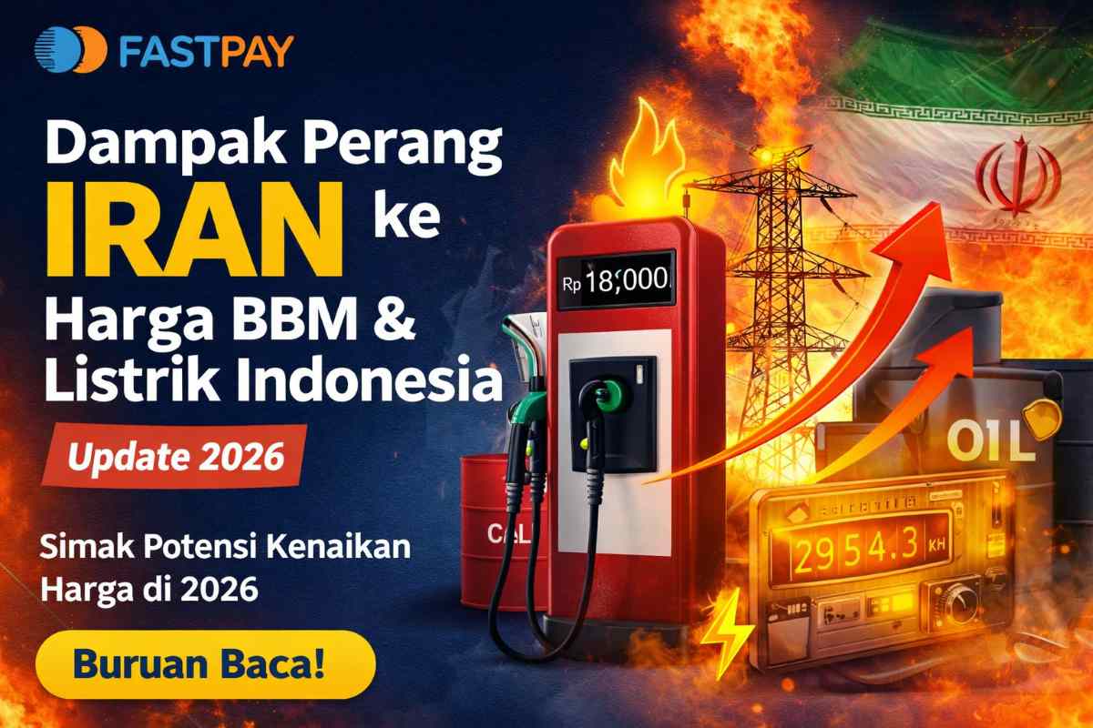 Dampak Perang Iran terhadap Harga BBM & Listrik di Indonesia (Update 2026)
