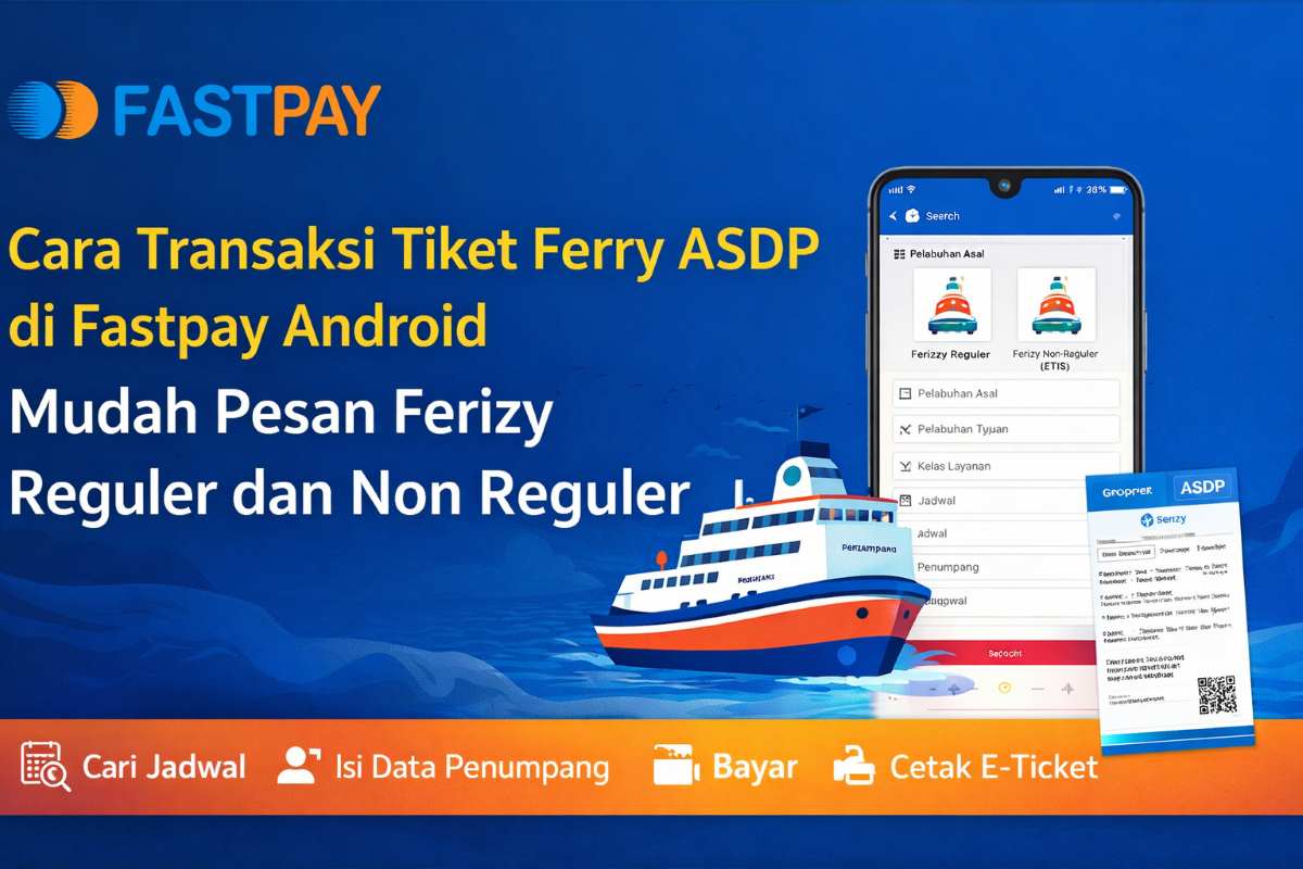 cara transaksi tiket ferry ASDP di Fastpay