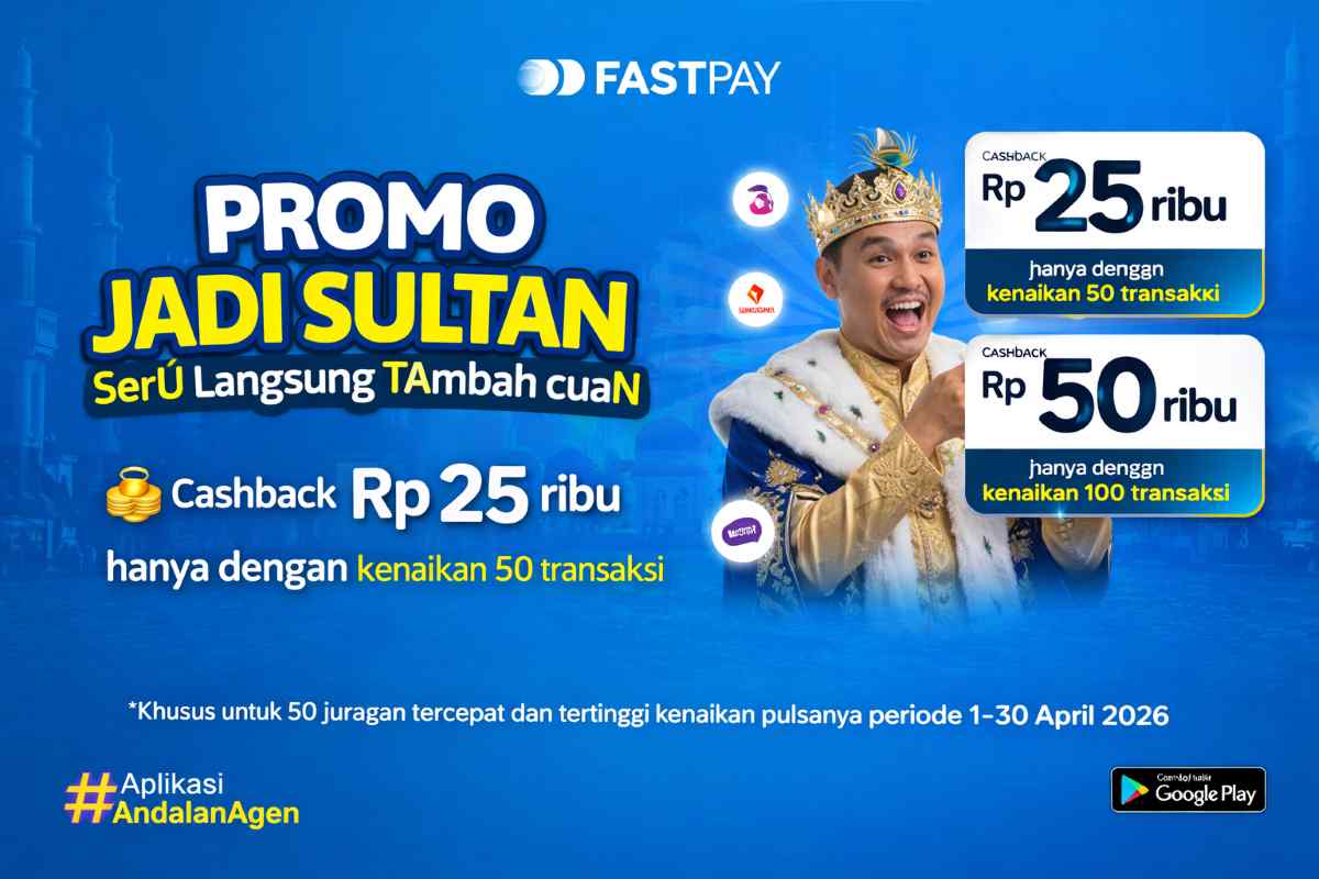 Promo Jadi SULTAN Fastpay 2026