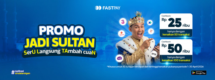 Promo Jadi SULTAN Fastpay 2026