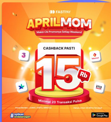 Promo APRILMOM Fastpay 2026 Cashback Pulsa