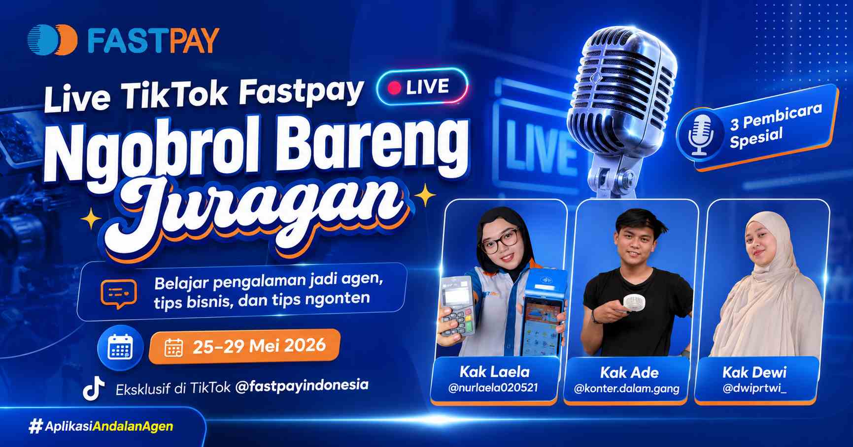Live TikTok Fastpay 25–29 Mei 2026 Ngobrol Bareng Juragan Fastpay di TikTok @fastpayindonesia