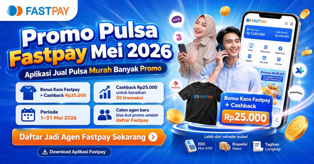 promo pulsa Fastpay Mei 2026