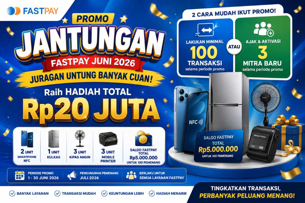Promo Fastpay Juni 2026: "JANTUNGAN" Total Hadiah Rp20