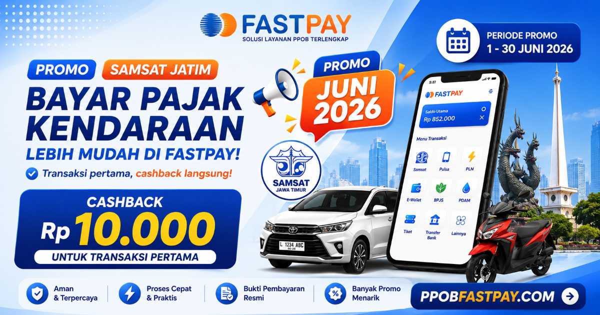 Promo Samsat Jatim Fastpay Juni 2026 Bonus Cashback