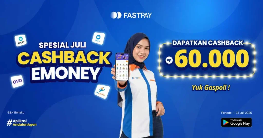 Cashback Emoney Fastpay Juli 2026