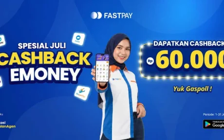 Cashback Emoney Fastpay Juli 2026
