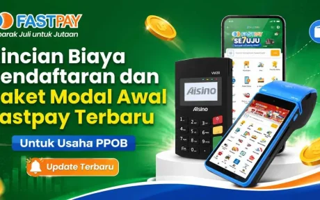 Rincian Biaya Pendaftaran dan Paket Modal Awal Fastpay Terbaru untuk Usaha PPO