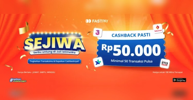 promo fastpay sejiwa - promo fastpay juli 2026
