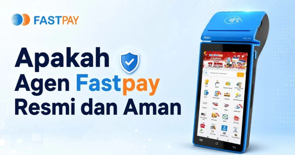 Apakah Agen Fastpay Resmi dan Aman