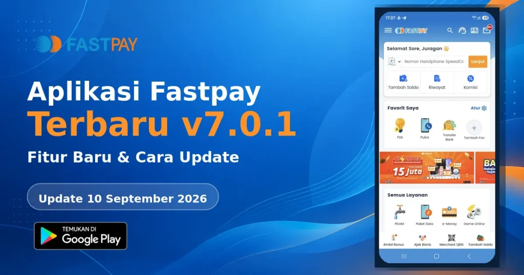 Aplikasi Fastpay terbaru v7.0.1 dan cara update melalui Google Play