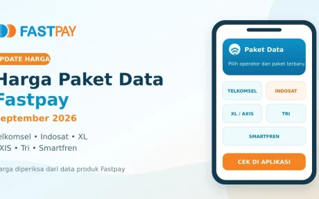 Harga paket data Fastpay September 2026 untuk Telkomsel, Indosat, XL, AXIS, Tri, dan Smartfren