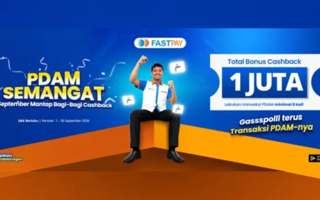 Promo PDAM Fastpay September 2026 PDAM SEMANGAT dengan total cashback Rp1 juta