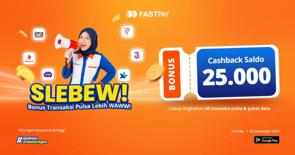 Promo Pulsa Fastpay September 2026 SLEBEW cashback saldo Rp25.000