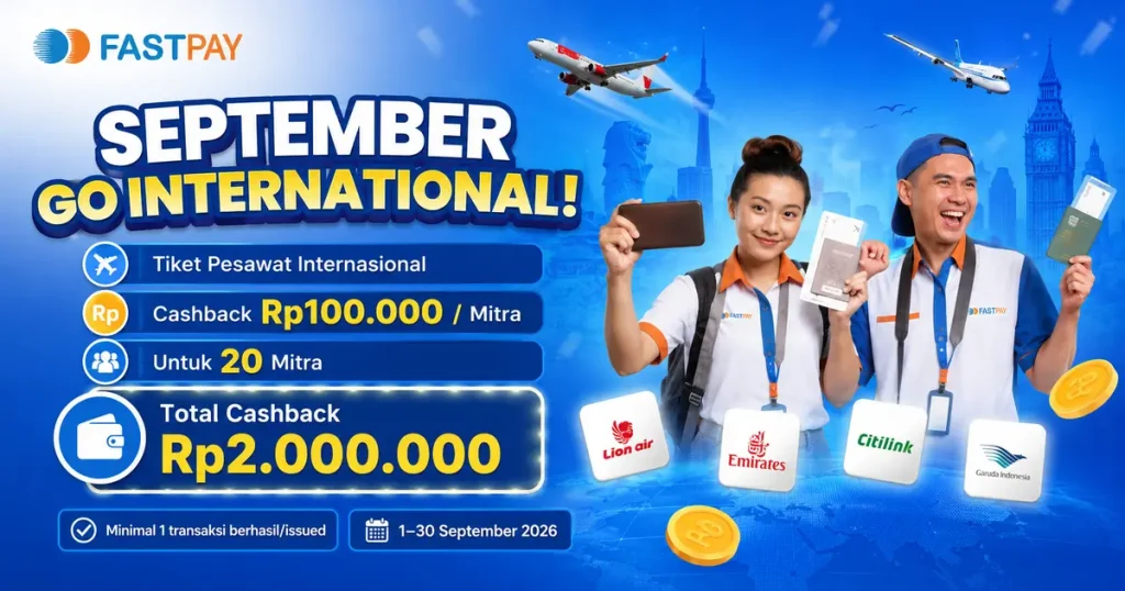 Promo Tiket Internasional Fastpay September 2026 dengan cashback Rp100.000
