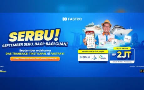 Promo Tiket Kapal Fastpay September 2026 SERBU hadiah Rp2 juta