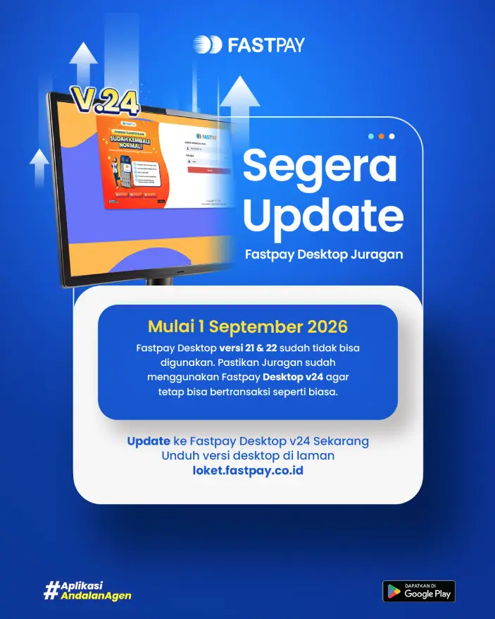 Pengumuman update Fastpay Desktop versi 24 mulai 1 September 2026