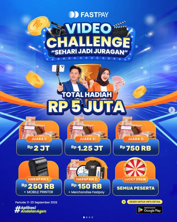 Video Challenge Fastpay Sehari Jadi Juragan periode 11–25 September 2026 dengan total hadiah Rp5 juta