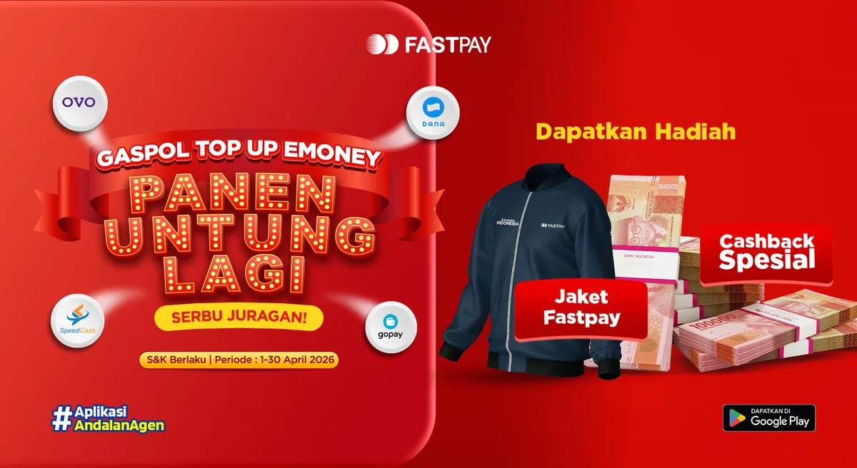 Promo top up ewallet dan emoney Fastpay dapat jaket eksklusif dan cashback April 2026