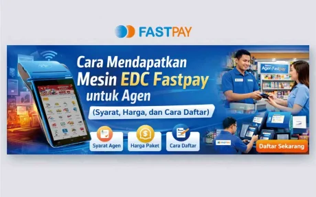 Cara mendapatkan EDC Fastpay untuk agen